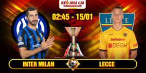 Soi Kèo Inter Milan Vs Lecce 2h45 15/1 - Serie A